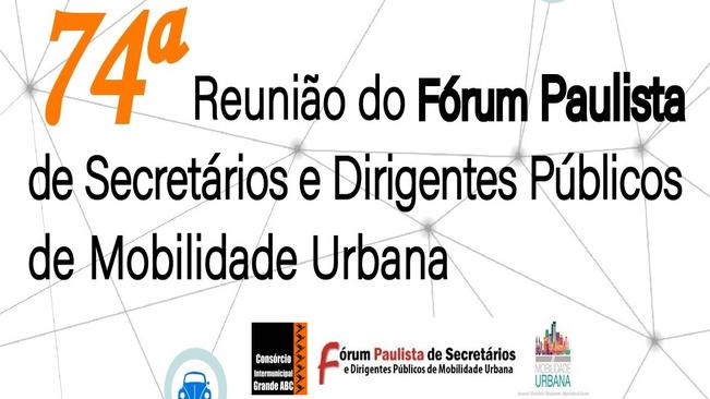 Consórcio ABC promove 74ª Reunião do Fórum Paulista de Mobilidade Urbana em junho