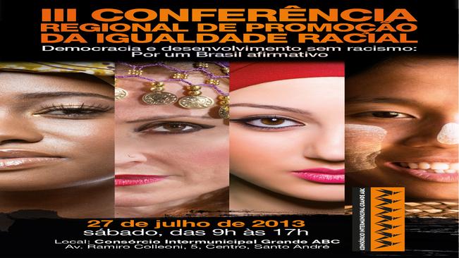 Consórcio realiza III Conferência Regional de Promoção da Igualdade Racial