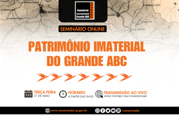 Consórcio ABC promove seminário online sobre patrimônio imaterial