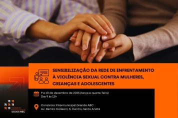 Consórcio ABC promove sensibilização da rede de enfrentamento à violência sexual