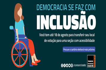 Eleitores com deficiência ou mobilidade reduzida podem transferir local de votação até 18 de agosto