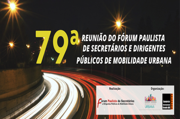 Consórcio ABC recebe 79ª Reunião do Fórum Paulista de Mobilidade