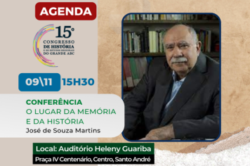 Conferência com sociólogo José de Souza Martins abre Congresso de História do Grande ABC na quarta-feira (9/11)