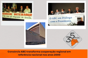 Consórcio ABC transforma cooperação regional em referência nacional nos anos 2000