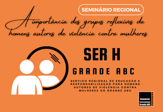 Consórcio ABC realiza seminário sobre serviço de enfrentamento à violência contra mulheres