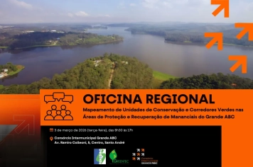 Consórcio ABC promove oficina sobre mapeamento de áreas prioritárias para conservação ambiental
