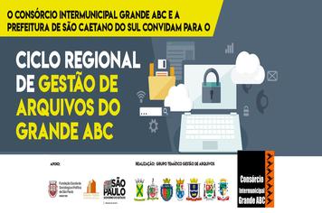 3º encontro do Ciclo Regional de Gestão de Arquivos do Grande ABC tem inscrições abertas