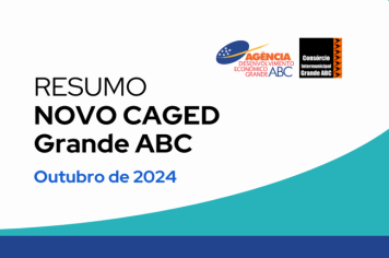 ABC ultrapassa 32 mil novos empregos em 2024 com 10º mês seguido de alta