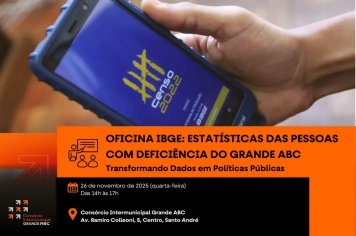 Consórcio ABC e IBGE promovem oficina técnica sobre dados das pessoas com deficiência