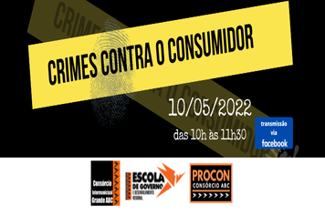 Consórcio ABC realiza live sobre crimes contra o consumidor