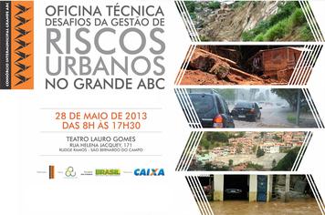 Consórcio realiza Oficina Técnica Desafios da Gestão de Riscos Urbanos no ABC