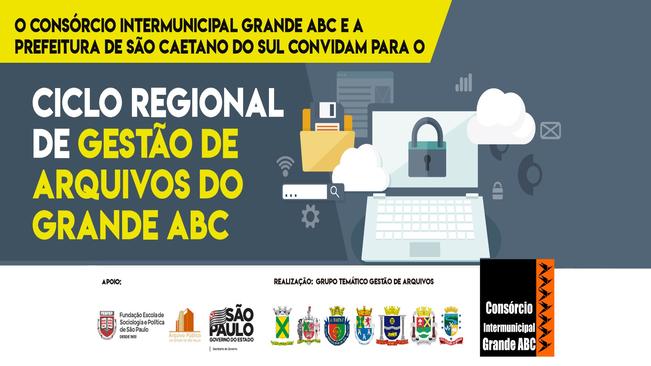 3º encontro do Ciclo Regional de Gestão de Arquivos do Grande ABC tem inscrições abertas