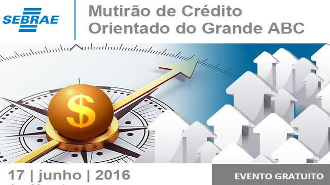 Mutirão de Crédito Orientado do Grande ABC acontece nesta sexta (17)